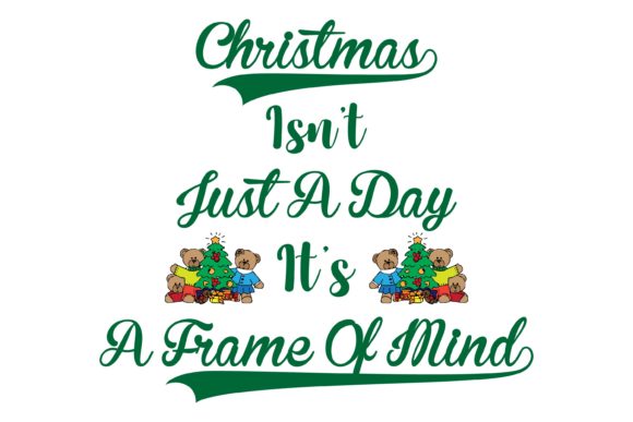 Review: Christmas Isn’t a Day Quote Design