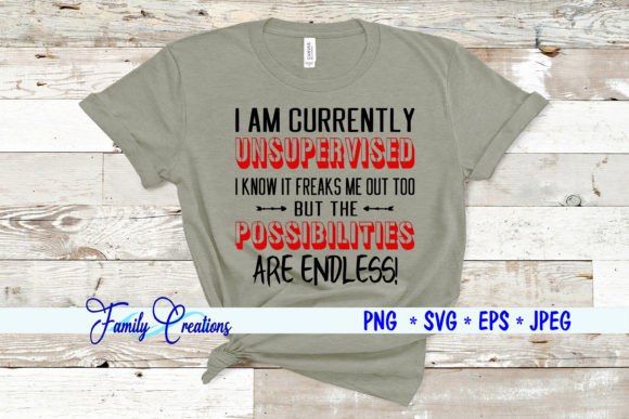 Review: I Am Currently Unsupervised Quote for Embroidery